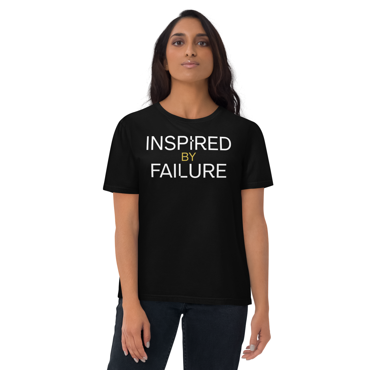 INSPIRED BY FAILURE - organic cotton t-shirt